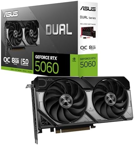 ASUS Dual NVIDIA GeForce RTX 5060 8GB GDDR7 OC Edition  PCIe 5 0  8GB GDDR7  DLSS 4  HDMI 2 1b  DisplayPort 2 1b  2 5 Slot Design  Axial tech Fan Design  0dB Technology   3 Year Warranty