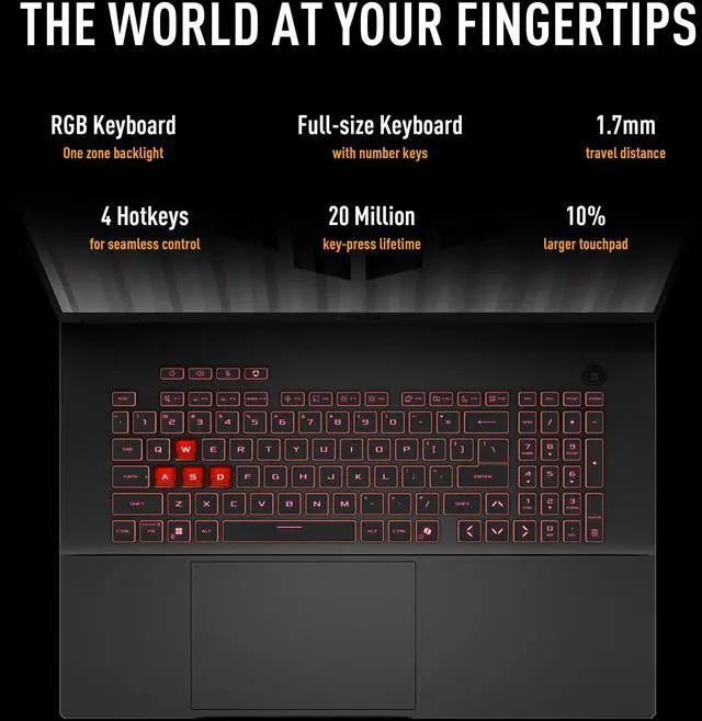 ASUS TUF Gaming   18" GeForce RTX 5070 Laptop GPU   AMD Ryzen 7 260    16GB  8GBx2  Memory   1 TB PCIe SSD   Windows 11 Home   Gaming Laptop   240 Hz IPS  FA808UP NS74