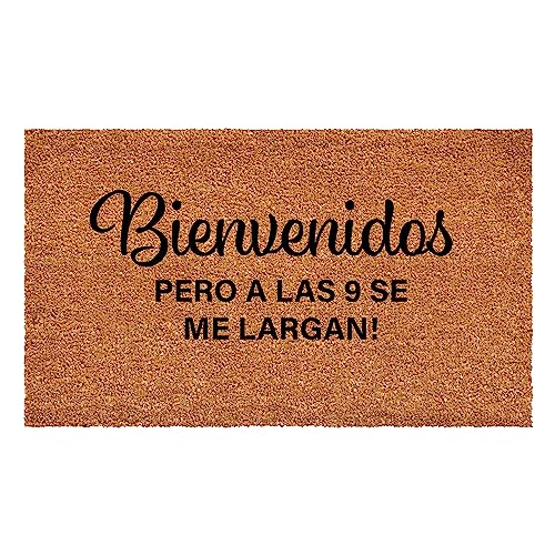 Calloway Mills 111621729 Bienvenidos Pero A Las 9 Se Me Largan! Felpudo español 17'' x 29''