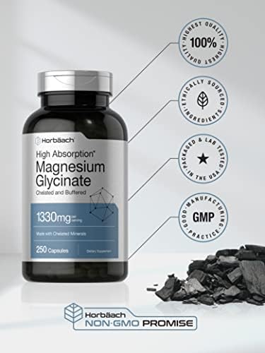 Horbaach Magnesium Glycinate 1330mg   250 Capsules   Buffered with Chelated Minerals   240 mg per Serving   Non GMO  Gluten Free Supplement