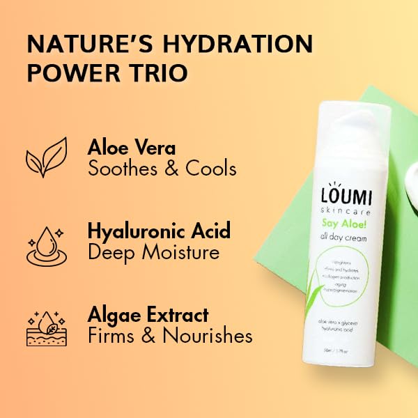 LOUMI Skincare Say Aloe All Day Face Cream   Hydrating Aloe Vera & Hyaluronic Acid Moisturizer   Nourishes  Soothes & Softens Dry Skin   Natural  Vegan & Cruelty Free   1oz