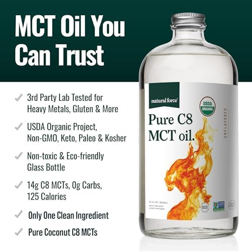 Natural Force Organic Pure C8 MCT Oil   Liquid MCT Oil in Glass Bottle Container   Concentrated Caprylic Acid   Keto  Paleo  Kosher  Vegan & Non GMO   Lab Tested for Quality and Purity  32 Ounce