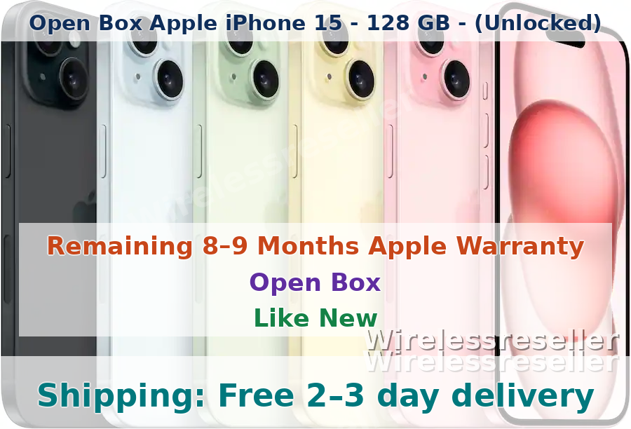 Open Box Apple iPhone 15   128 GB    Unlocked  W/ Apple warranty 8 10 Month