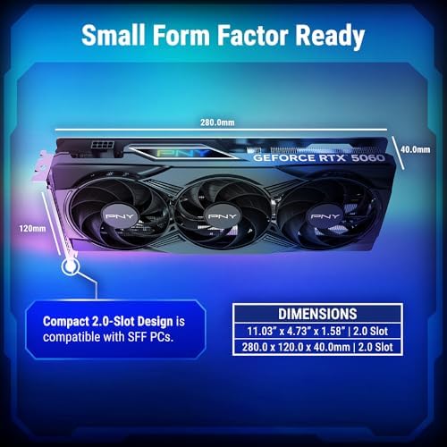 PNY NVIDIA GeForce RTX  5060 Epic X  ARGB OC Triple Fan  Graphics Card  8GB GDDR7  128 bit  SFF Ready  PCIe  5 0  HDMI /DP 2 1  2 Slot  NVIDIA Blackwell Architecture  DLSS 4 