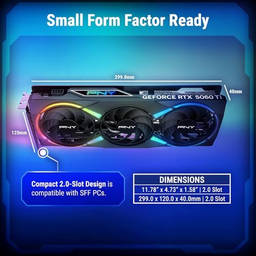 PNY NVIDIA GeForce RTX  5060 Ti Epic X  ARGB OC Triple Fan  Graphics Card  8GB GDDR7  128 bit  Boost Speed  2692 MHz  SFF Ready  PCIe  5 0  HDMI /DP 2 1  2 Slot  NVIDIA Blackwell Architecture  DLSS 4 
