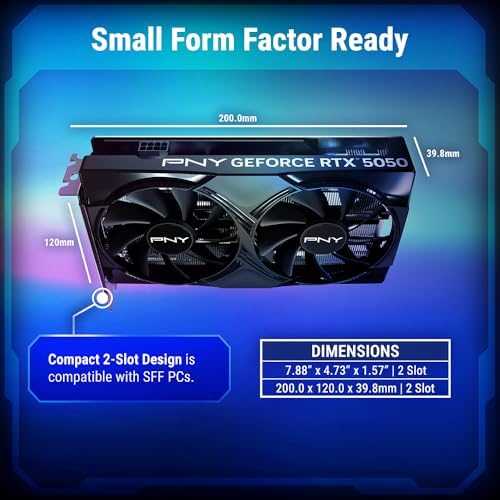 PNY NVIDIA GeForce RTX  5050 Dual Fan  Graphics Card  8GB GDDR6  128 bit  SFF Ready  PCIe  5 0  HDMI /DP 2 1  2 Slot  NVIDIA Blackwell Architecture  DLSS 4 