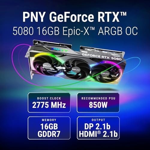 PNY NVIDIA GeForce RTX  5080 Epic X  ARGB OC Triple Fan  Graphics Card  16GB GDDR7  256 bit  Boost Speed  2775 MHz  PCIe  5 0  HDMI /DP 2 1  2 99 Slot  NVIDIA Blackwell Architecture  DLSS 4 