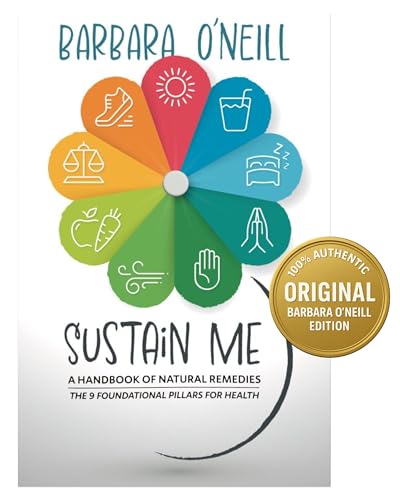 Sustain Me by Barbara O’Neill Book 2025 - The Comprehensive Natural Holistic Care Book Guide - Herbal Medicine Book for Herbal Treatment - The Encyclopedia of Herbal Medicine Tapa blanda – 1 Octubre 2024
