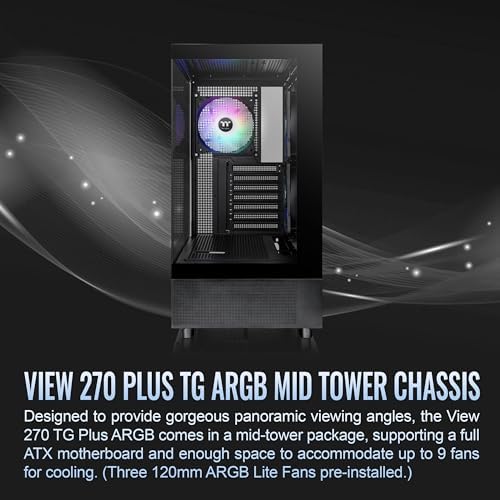Thermaltake View 270 Plus TG ARGB Black Mid Tower E ATX Case; 3x120mm ARGB Fans Included; Support Up to 360mm Radiator; Front & Side Dual Tempered Glass Panel; CA 1Y7 00M1WN 01; 3 Year Warranty