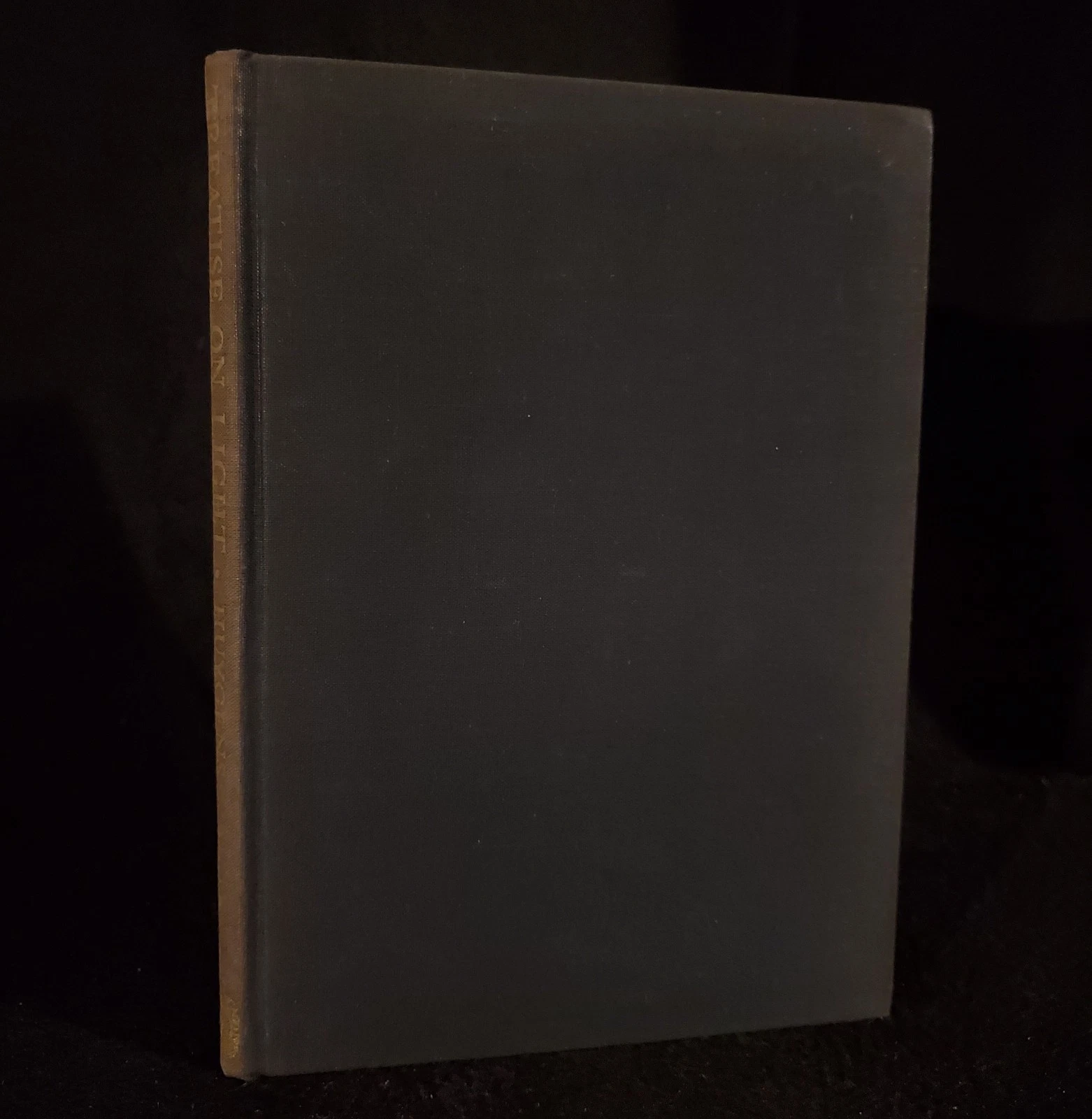 Treatise on Light  In Which Are Explained  by Christiaan Huygens 1950 Hardcover
